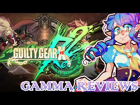 Guilty Gear Xrd Rev 2 Review (PS4/PC) Let's Rock!| Gamma Review