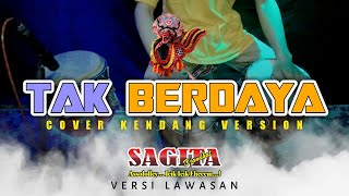 Download lagu Tak Berdaya Dangdut Koplo Jhandut Sagita Lawasan | Cover Kendang Version   Lirik mp3