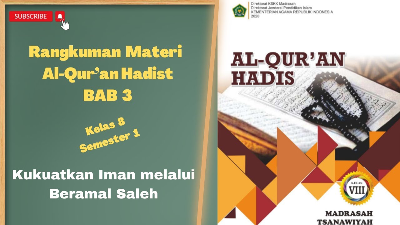 Rangkuman Materi Al-Quran Hadist Kelas 8 Bab 3 Semester 1 | Kukuatkan Iman Melalui Beramal Saleh
