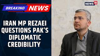 US IRAN CEASEFIRE | Ebrahim Rezaei Questions Pakistan’s Mediation Role, Cites Lack Of Credibility