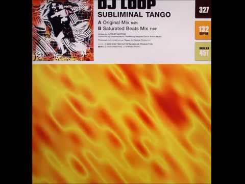 DJ Loop - Subliminal Tango (Original Mix) [Airplay Records 2003]