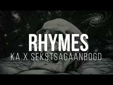 KA x Sekstsagaanbogd - Rhymes Lyrics