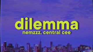 Nemzzz central cee dilemma lyrics