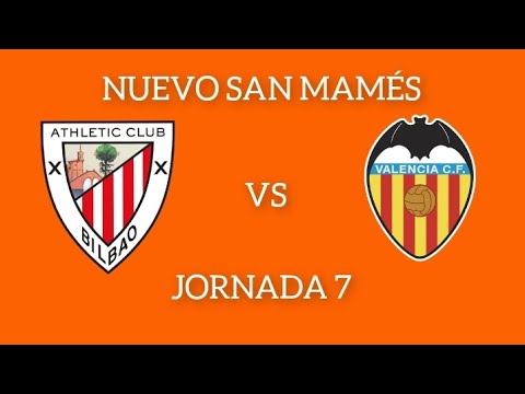 ATHLETIC CLUB BILBAO 🆚 VALENCIA CF || FULL MATCH J7