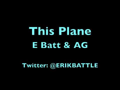 This Plane E Batt & AG