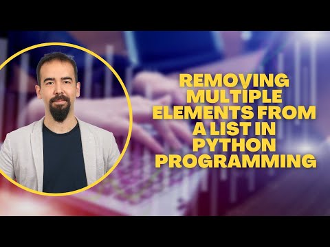 38 Removing Multiple Elements From A List In Python Programming