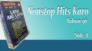 Download lagu Nonstop Hit Karo lanai lanai Tahun  96 Side A mp3