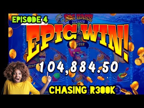 Big Bass Bonanza chasing R300K episode 4