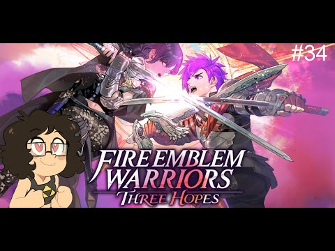 Let's Play Fire Emblem Warriors: Three Hopes - Part 34