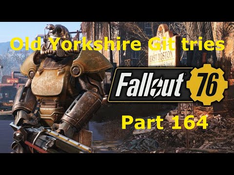 Fallout 76 Pt 164