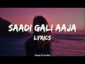 Saadi Galli (LYRICS) | Ayushmann Khurrana | Songs Everyday |