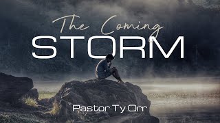 The Coming Storm