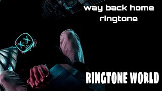 Download lagu way back home ringtone   download link 👇 mp3