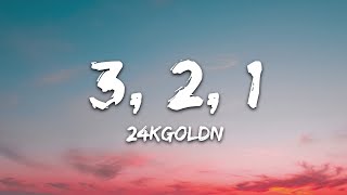 Download lagu 24kGoldn - 3, 2, 1 (Lyrics) mp3 Download lagu 24kGoldn - 3, 2, 1 (Lyrics) mp3