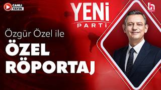 YENİ Parti Lideri Özgür Özel, Halk TV canlı yayınında gazetecilerin sorularını yanıtladı