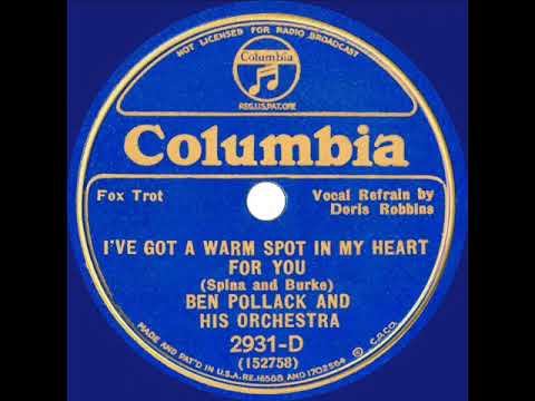 1934 Ben Pollack - I’ve Got A Warm Spot In My Heart For You (Doris Robbins, vocal)