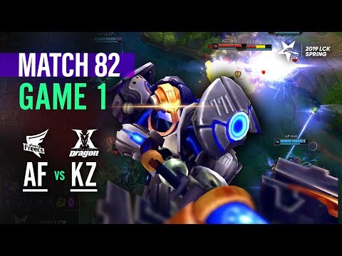 AF vs KZ Match82 Game1 Highlight | 2019 LCK Spring