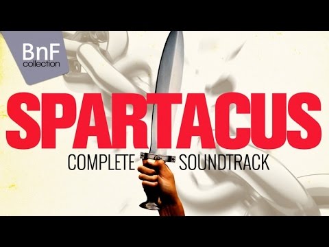 Alex North - Stanley Kubrick Spartacus (Official Complete Soundtrack 1960)