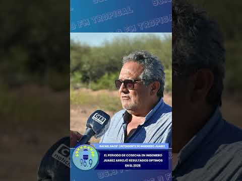 #RadioTropical 96.9 - Cierre de cosecha positivo en Ingeniero Juarez