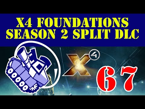 Ghost Prime Plays X4 Foundations Season 2 Split DLC Ep67