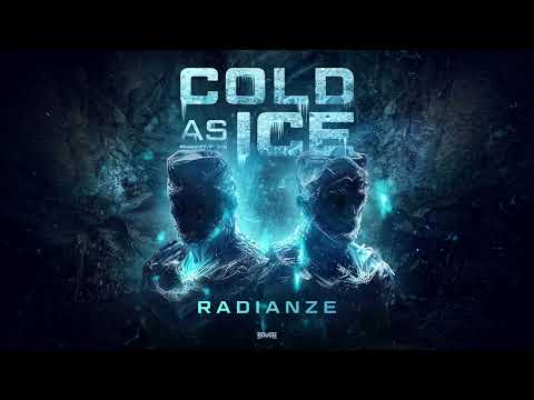 Radianze - Cold As Ice (Official Music Video)