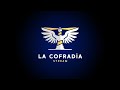 La Cofradía Canción Oficial! - @lacofradiastream1