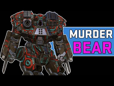 Murder Bear - Mechwarrior Online