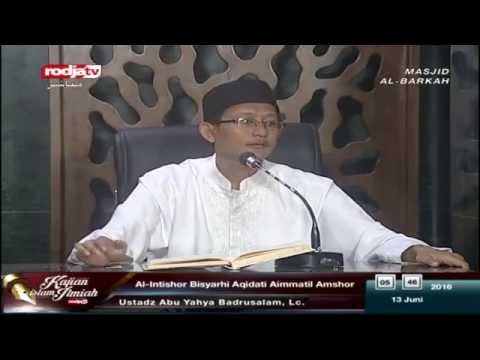 Kajian Islam Ilmiah - Ust. Abu Yahya Badrusalam, Lc (Rodja Tv)