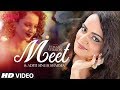 Aditi Singh Sharma: Meet (Video Song) | Simran | Kangana Ranaut