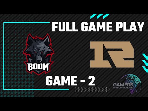 Game 2 - Boom Esports vs RNG || GAMERS WITHOUT BORDERS