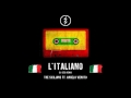 The Sicilians ft. Angelo Venuto - L'Italiano (The DJ Serg Remix)