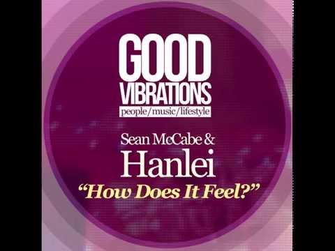 Sean McCabe & Hanlei - How Does It Feel? (Sean's Labour of Love Vocal)