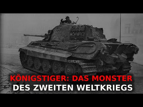 The King Tiger at the Front: How did it fight and why was it feared? | Documentary