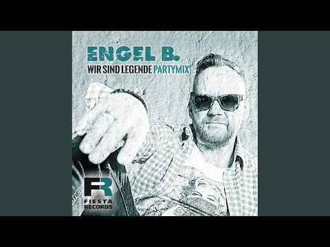 Wir sind Legende (Party Mix)