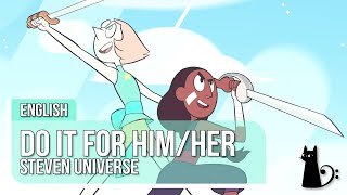 &quot;Do It For Her/Him&quot; (Steven Universe) Vocal Cover by Lizz Robinett ft. @adrisaurus