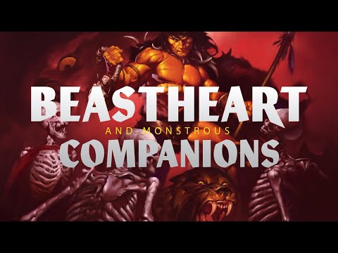Beastheart and Monstrous Companions is OUT!
