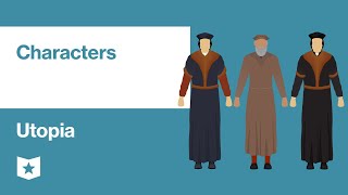 Utopia by Sir Thomas More | Characters