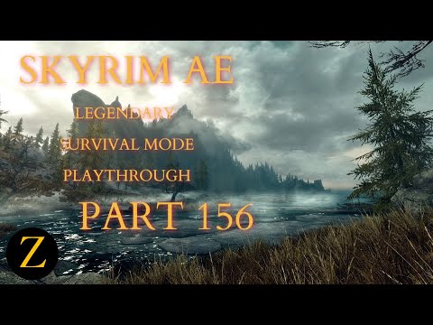 Skyrim Anniversary Edition / Legendary Difficulty Survival Mode Part 156 - Sivdur