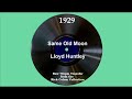1929 Lloyd Huntley - Same Old Moon (Same Old June, But Not The Same Old You) (with vocal trio)