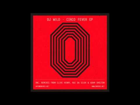 DJ W!LD - Circo Fever (Adam Shelton Remix) [One Records]