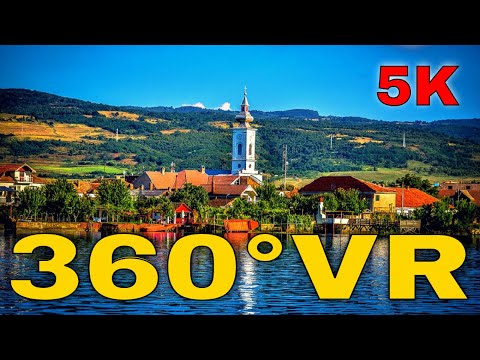 360° VR Moldova Noua Travel in România Walking Tour Visit New Moldavia 5K 3D Virtual Reality HD 4K