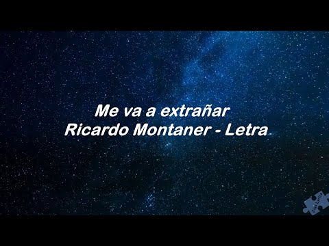 Me va a extrañar - Ricardo Montaner - Letra