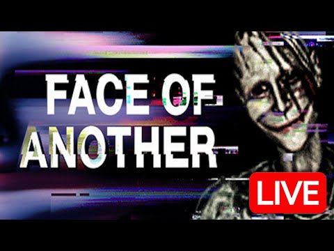 Playing New Horror Games That Are TRIPPY - Face of Another & More - LIVE 🔴