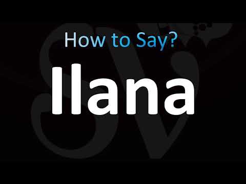 How to Pronounce Ilana (Correctly!)