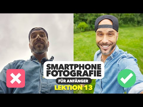Anleitung: Das perfekte Selfie 📸 Smartphone Fotografie Kurs 13 | Jaworskyj