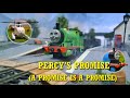 Percy S Promise A Promise Is A Promise