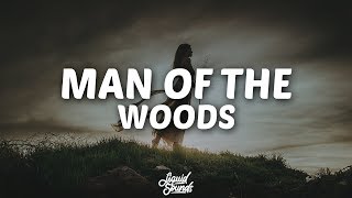 Justin Timberlake - Man of the Woods (Lyrics)