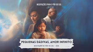 MEDITAÇÃO DO PÔR DO SOL | 22.05.2026