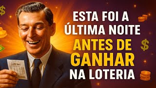Ouvi Este Áudio Em Minha Última Noite ANTES DE GANHAR NA LOTERIA