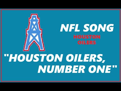 NFL SONG - "HOUSTON OILERS, NUMBER ONE" (HOUSTON OILERS)